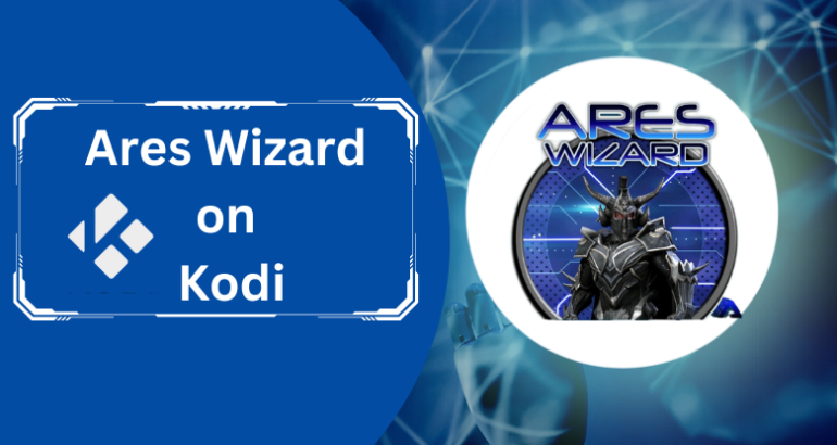 How To Install Ares Wizard On Kodi (2024 Guide)