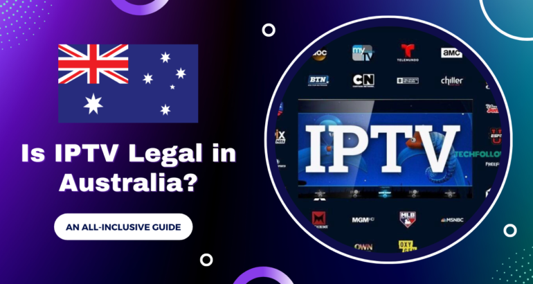 Is-IPTV-Legal-in-Australia