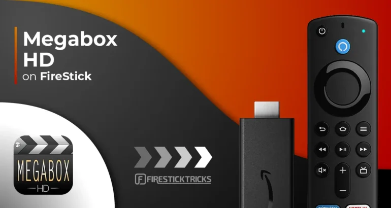 How to Install MegaBox HD on Firestick