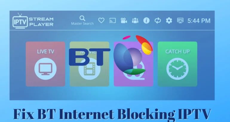 Stop BT From Blocking IPTV