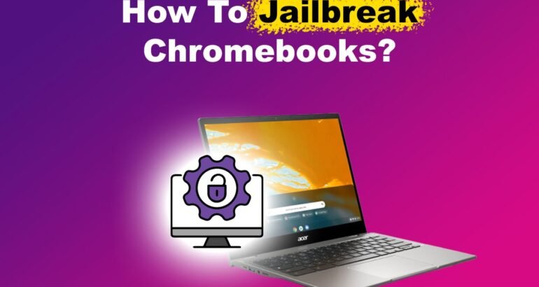 Jailbreak Chromebook
